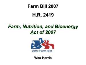 Farm Bill 2007 H.R. 2419 Farm, Nutrition, and Bioenergy Act of 2007