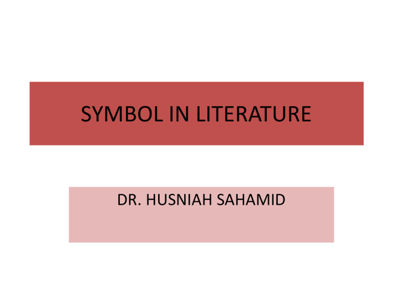 SYMBOL IN LITERATURE