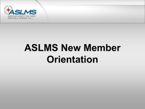 New Member Orientation - American Society for Laser Medicine and