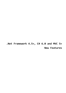Net Framework 4.5+, C# 6.0 and MVC 5+