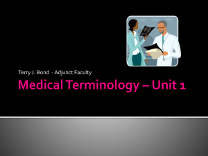 Medical Terminology – Unit 1