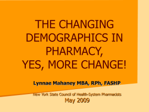 ASHP Task Force on Pharmacy's Changing Demographics