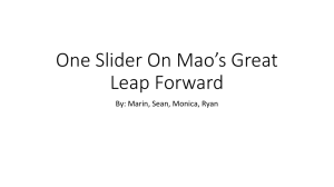 One Slider On Mao*s Great Leap Forward