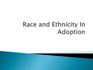 Race and Ethnicity In Adoption