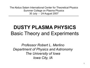 Dusty Plasmas - Department of Physics & Astronomy