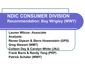 NDIC CONSUMER DIVISION Recommendation: Buy Wrigley