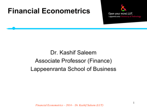 Financial Econometrics – 2014 - Dr. Kashif Saleem (LUT)