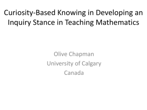 Curiosity-Based Knowing in Developing an Inquiry Stance in