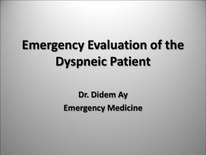 Approach to the Dyspneic Patient - University of Yeditepe Faculty of