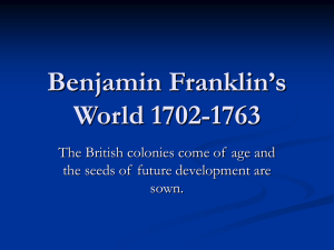 Benjamin Franklin's World 1702-1763