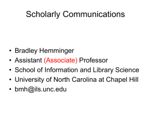 Scholarly Communications - UNC School of Information and Library