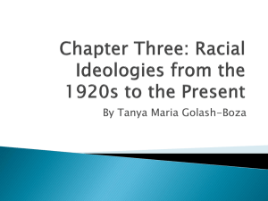 Chapter 3: Racial Ideologies from the 1920s to the Present