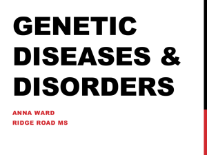 Genetic Diseases & Disorders
