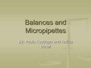 Balances and Micropipettes