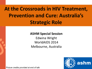 At the Crossroads in HIV, Prevention and Cure: Australia*s Strategic