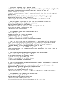 11. The setting of Things Fall Apart is important because A. it helps