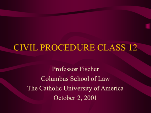 civil procedure class 10 - The Catholic University of America