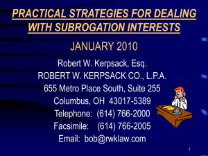 Practical Strategies for Dealing with Subrogation Interests