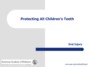 Protecting All Children's Teeth: Oral Injury