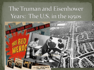 The Truman and Eisenhower Years: The U.S. in the 1950s