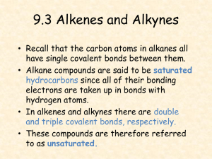 9.3 Alkenes and Alkynes