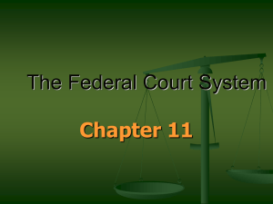 The Federal Court System - Lake Dallas Independent School District