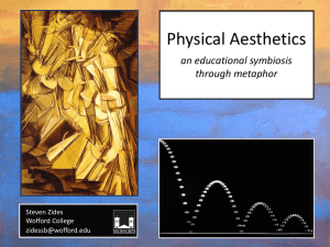 Physical Aesthetics: Educational Symbiosis (2014)