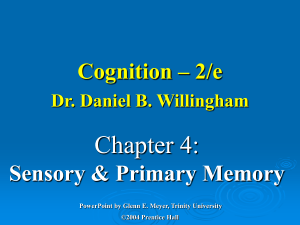 Cognition – 2/e Dr. . Daniel B. Willingham