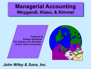 Managerial Accounting Weygandt, Kieso, & Kimmel