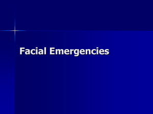 Facial Emergencies