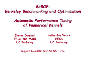 LDRD Templates - BeBOP (Berkeley Benchmarking and OPtimization)