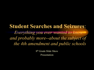 Student Searches and Seizures