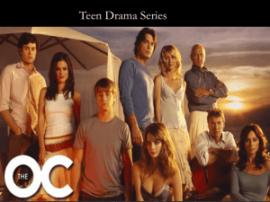 Teen Drama Series Assignment (The OC)