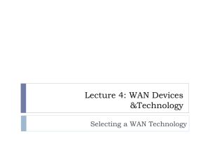 Lecture 4: WAN Devices &Technology