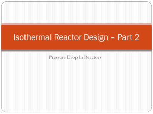 Isothermal Reactor Design * Part 2