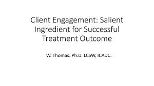 Client Engagement: Salient Ingredient for Successful Treatment