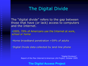 PowerPoint Presentation - The Digital Divide