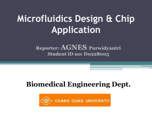 Microfluidics Design and Chip Application