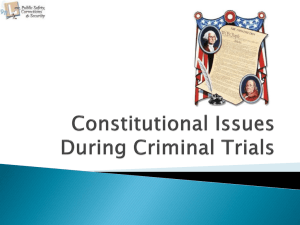 Constitutional Issues during Criminal Trials