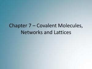 Covalent Molecules, Networks and Layers