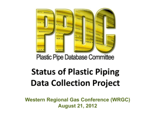Status of Plastic Piping Data - Western Regional Gas Conference