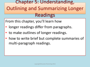 Understanding, Outlining and Summarizing Longer Readings