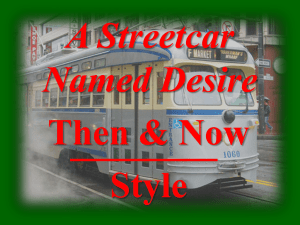 Although A Streetcar Named Desire is