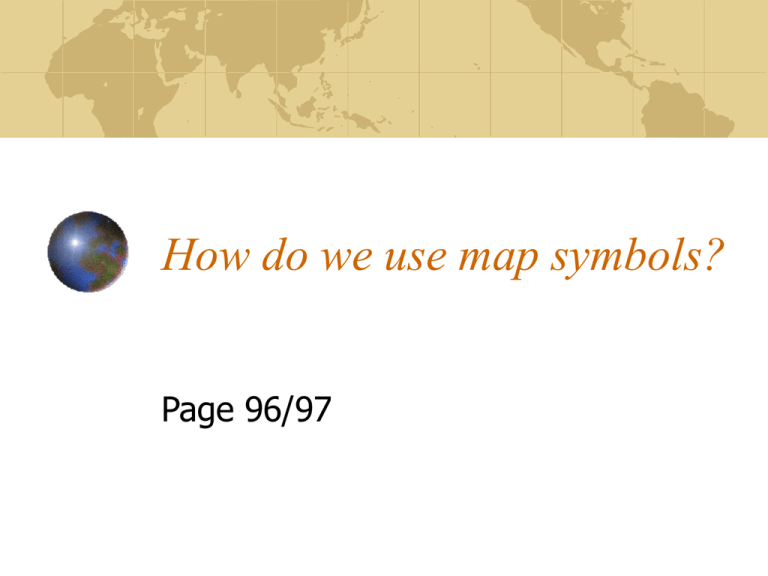 Why Do We Use Symbols And Colours In A Map