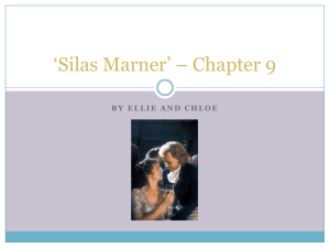Silas Marner* * Chapter 9