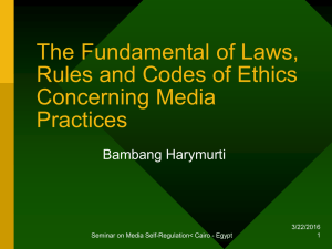 Laws Regulation and Code of Ethics Concerning Media