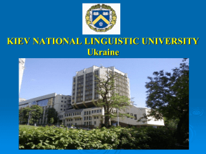KIEV NATIONAL LINGUISTIC UNIVERSITY Ukraine Kiev is the