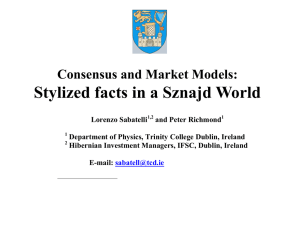 Consensus and Markets Models: Stylized facts in a Sznajd World