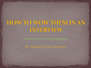 HOW TO WOW THEM IN AN INTERVIEW