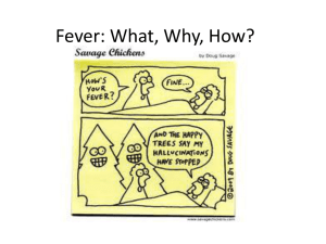 Fever: What, Why, How? - Ipswich-Year2-Med-PBL-Gp-2
